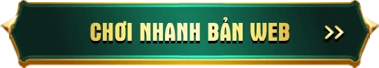 chơi nhanh bản web
