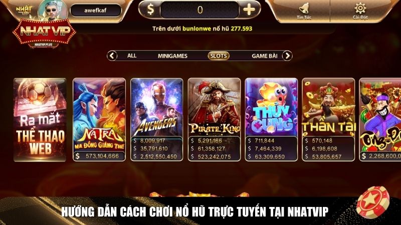 Tham gia trải nghiệm nổ hũ trực tuyến tại Nhatvip