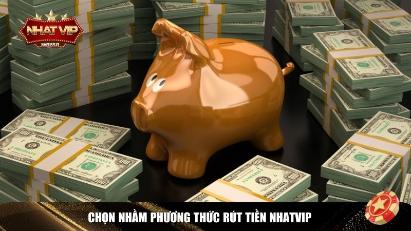 nham phuong thuc Không chọn phương thức rút phù hợp