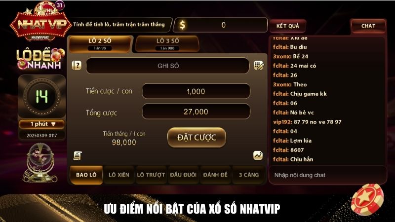 Ưu điểm nổi bật của Xổ số Nhatvip