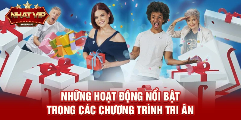 Những hoạt động nổi bật trong các chương trình tri ân